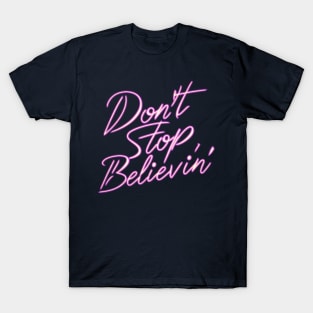 Don't Stop Believin' T-Shirt